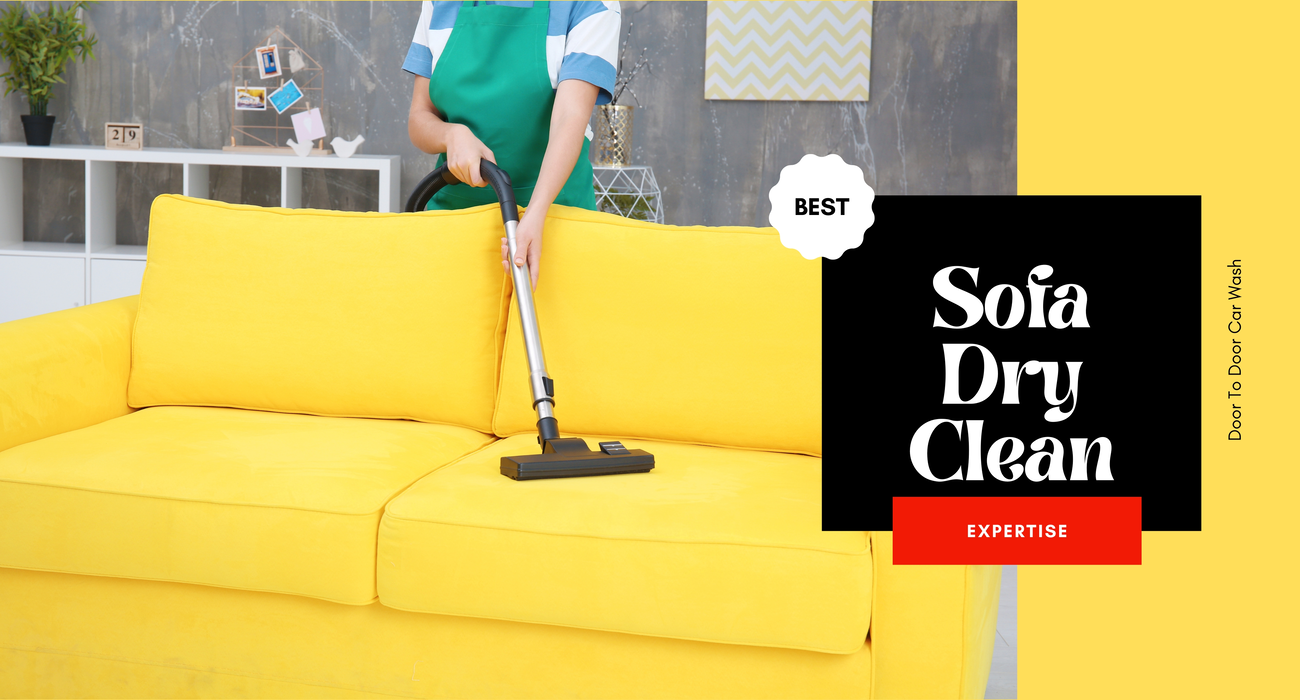 Sofa Dry Cleaning at Home – Professional Upholstery Cleaning by Door2Door Car Wash®